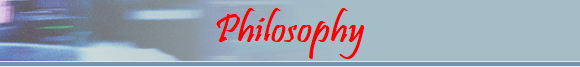 Philosophy