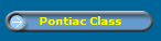 Pontiac Class